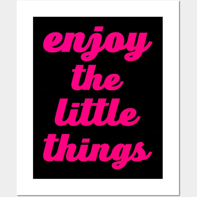enjoy the little things Wall Art by Voishalk
